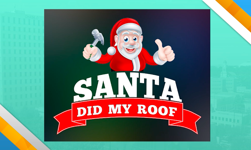 2022 Santa Did My Roof Winners
